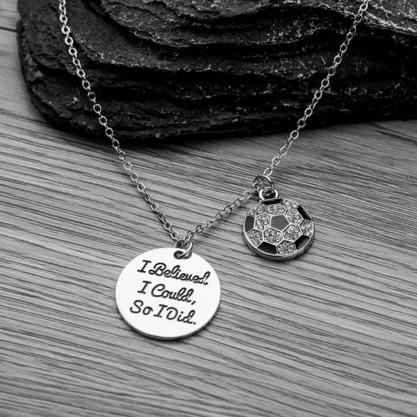 Girls Soccer I Believed I Could So I Did Necklace