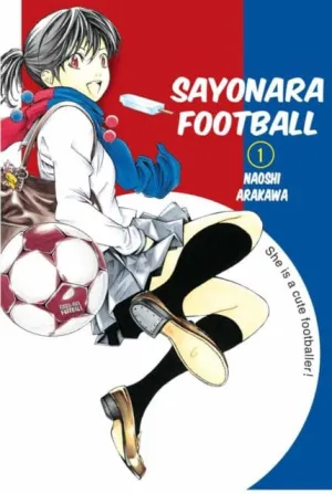 Sayonara, Football 1 by Naoshi Arakawa