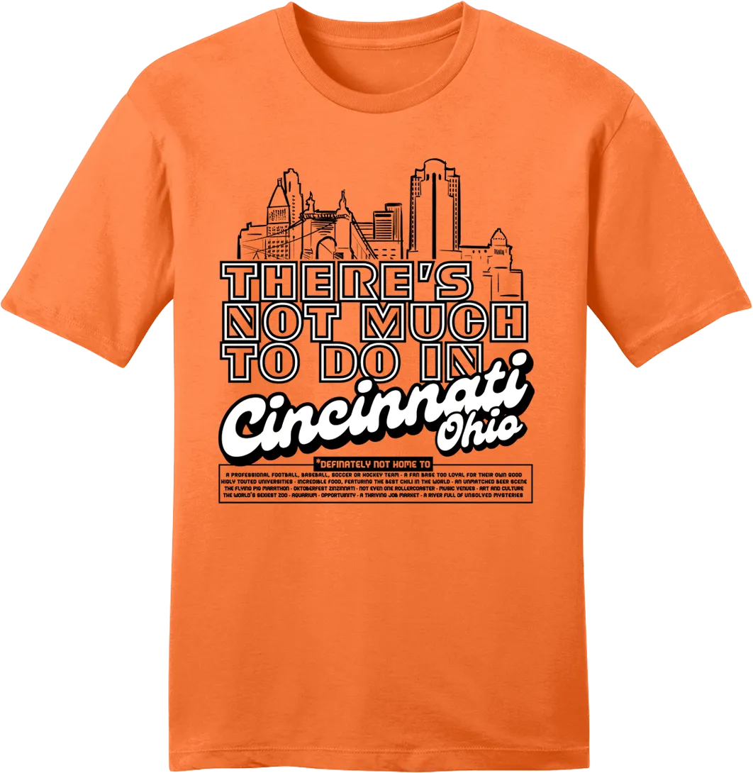 There's Not Much To Do In Cincinnati